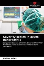 Severity scales in acute pancreatitis