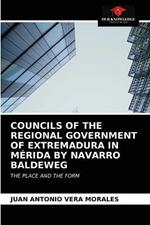 Councils of the Regional Government of Extremadura in Merida by Navarro Baldeweg