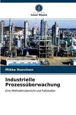 Industrielle Prozessuberwachung