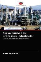 Surveillance des processus industriels