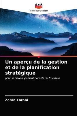 Un apercu de la gestion et de la planification strategique - Zahra Torabi - cover