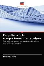 Enquete sur le comportement et analyse