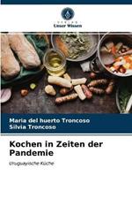 Kochen in Zeiten der Pandemie