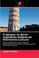 O Apogeu no Berco Legislacao Italiana do Patrimonio Cultural