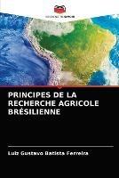 Principes de la Recherche Agricole Bresilienne