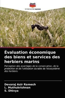 Evaluation economique des biens et services des herbiers marins - Devaraj Asir Ramesh,L Muthukrishnan,S Dhivya - cover