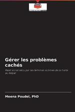 Gerer les problemes caches