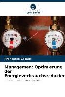 Management Optimierung der Energieverbrauchsreduzierung