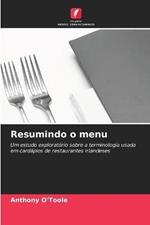 Resumindo o menu