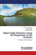 Object Edge Detection Using the Magnitude of the Gradient