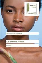 Le paradis refuse