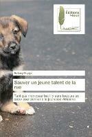 Sauver un jeune talent de la rue - Bellamy Muyaya - cover