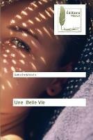 Une Belle Vie - Catherine Mickaele - cover