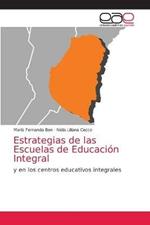 Estrategias de las Escuelas de Educacion Integral