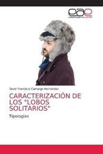 Caracterizacion de Los Lobos Solitarios