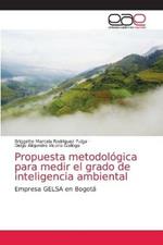 Propuesta metodologica para medir el grado de inteligencia ambiental