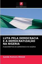 Luta Pela Democracia E a Democratizacao Na Nigeria