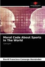 Moral Code About Sports In The World