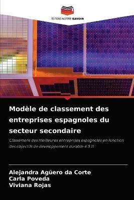 Modele de classement des entreprises espagnoles du secteur secondaire - Alejandra Aguero Da Corte,Carla Poveda,Viviana Rojas - cover