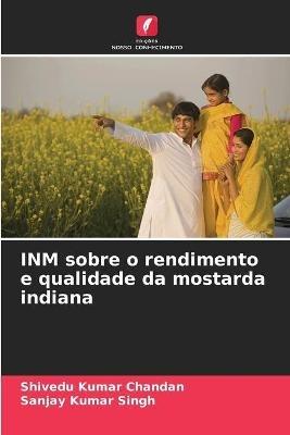 INM sobre o rendimento e qualidade da mostarda indiana - Shivedu Kumar Chandan,Sanjay Kumar Singh - cover