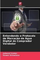 Entendendo o Protocolo de Marcacao de Agua Digital do Comprador Vendedor