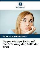 Gegenwartige Sicht auf die Starkung der Rolle der Frau