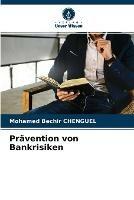 Pravention von Bankrisiken - Mohamed Bechir Chenguel - cover