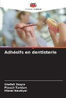 Adhesifs en dentisterie - Shefali Dogra,Piyush Tandan,Mansi Nautiyal - cover