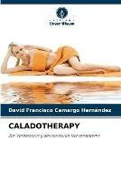 Caladotherapy - David Francisco Camargo Hernandez - cover