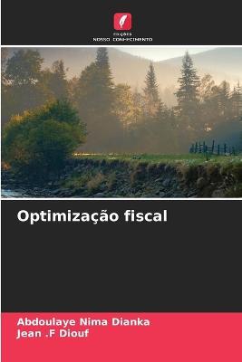 Optimizacao fiscal - Abdoulaye Nima Dianka - cover