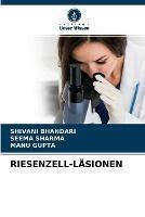 Riesenzell-Lasionen - Shivani Bhandari,Seema Sharma,Manu Gupta - cover