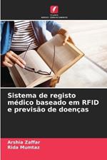 Sistema de registo médico baseado em RFID e previsão de doenças