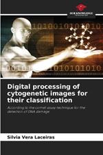 Digital processing of cytogenetic images for their classification