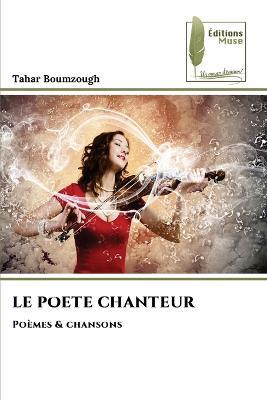 Le Poete Chanteur - Tahar Boumzough - cover