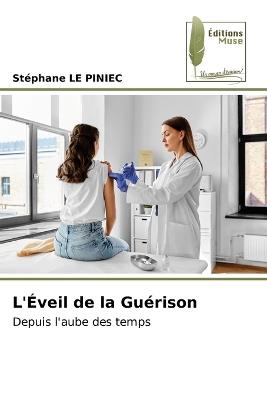 L'?veil de la Gu?rison - Stephane Le Piniec - cover