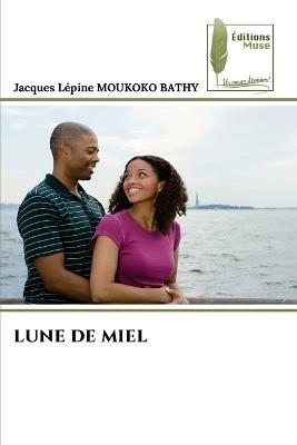 Lune de Miel - Jacques L?pine Moukoko Bathy - cover