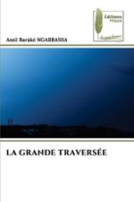 La Grande Travers?e