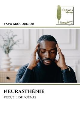 Neurasth?nie - Yavo Akou Junior - cover