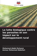 La lutte biologique contre les parasites et son impact sur le développement rural