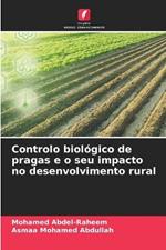 Controlo biologico de pragas e o seu impacto no desenvolvimento rural