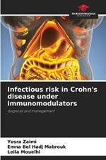 Infectious risk in Crohn's disease under immunomodulators