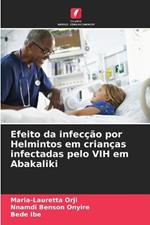 Efeito da infeccao por Helmintos em criancas infectadas pelo VIH em Abakaliki