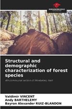Structural and demographic characterization of forest species