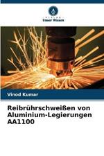 Reibr?hrschwei?en von Aluminium-Legierungen AA1100