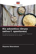 Riz adventice (Oryza sativa f. spontanea)