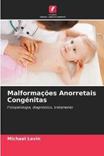 Malformacoes Anorretais Congenitas