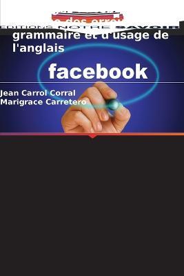 Messages Facebook: Analyse des erreurs de grammaire et d'usage de l'anglais - Jean Carrol Corral,Marigrace Carretero - cover