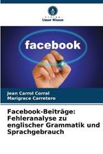 Facebook-Beitrage: Fehleranalyse zu englischer Grammatik und Sprachgebrauch