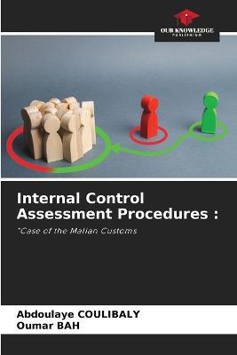 Internal Control Assessment Procedures - Abdoulaye Coulibaly,Oumar Bah - cover