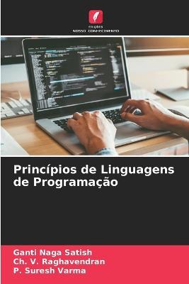 Principios de Linguagens de Programacao - Ganti Naga Satish,Ch V Raghavendran,P Suresh Varma - cover